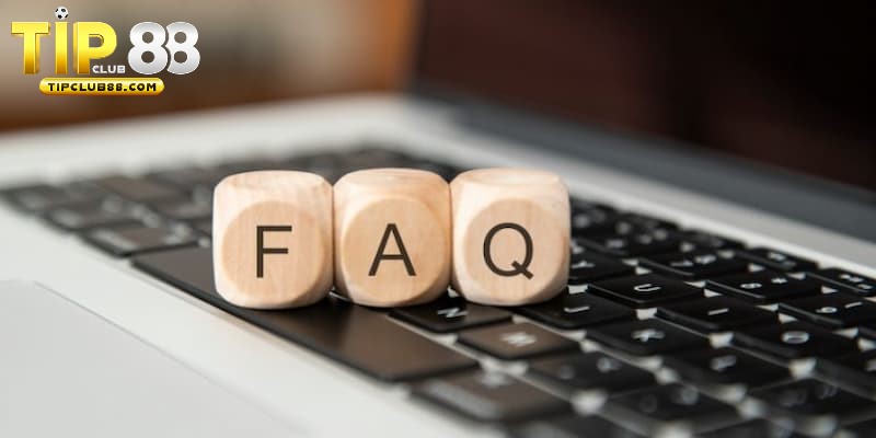 Tham khảo thông tin FAQ để hiểu thêm về nền tảng cá cược uy tín